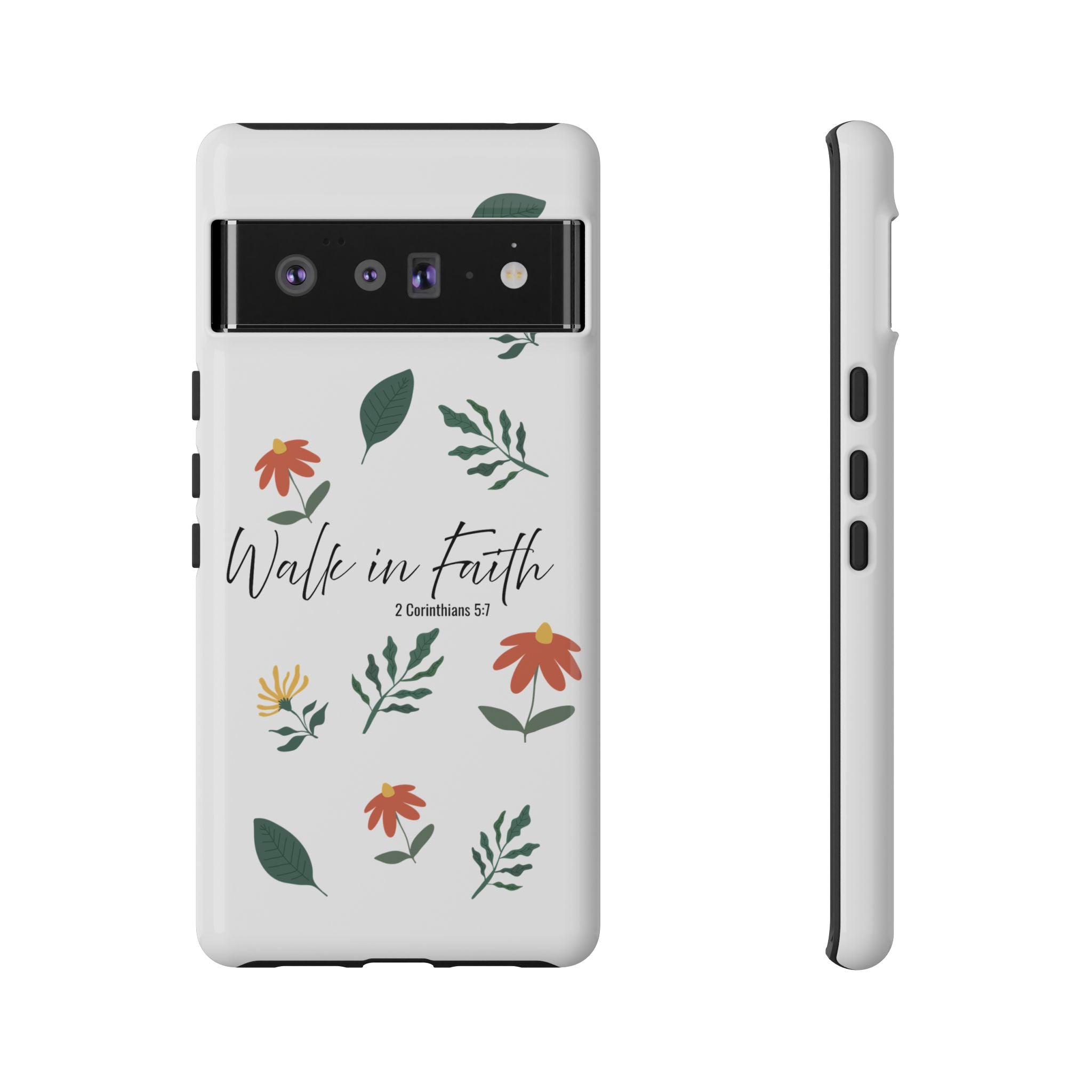 Walk in Faith Floral Phone Case — 2 Corinthians 5:7 Christian iPhone Case