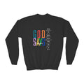 God Says Youth Crewneck Sweatshirt