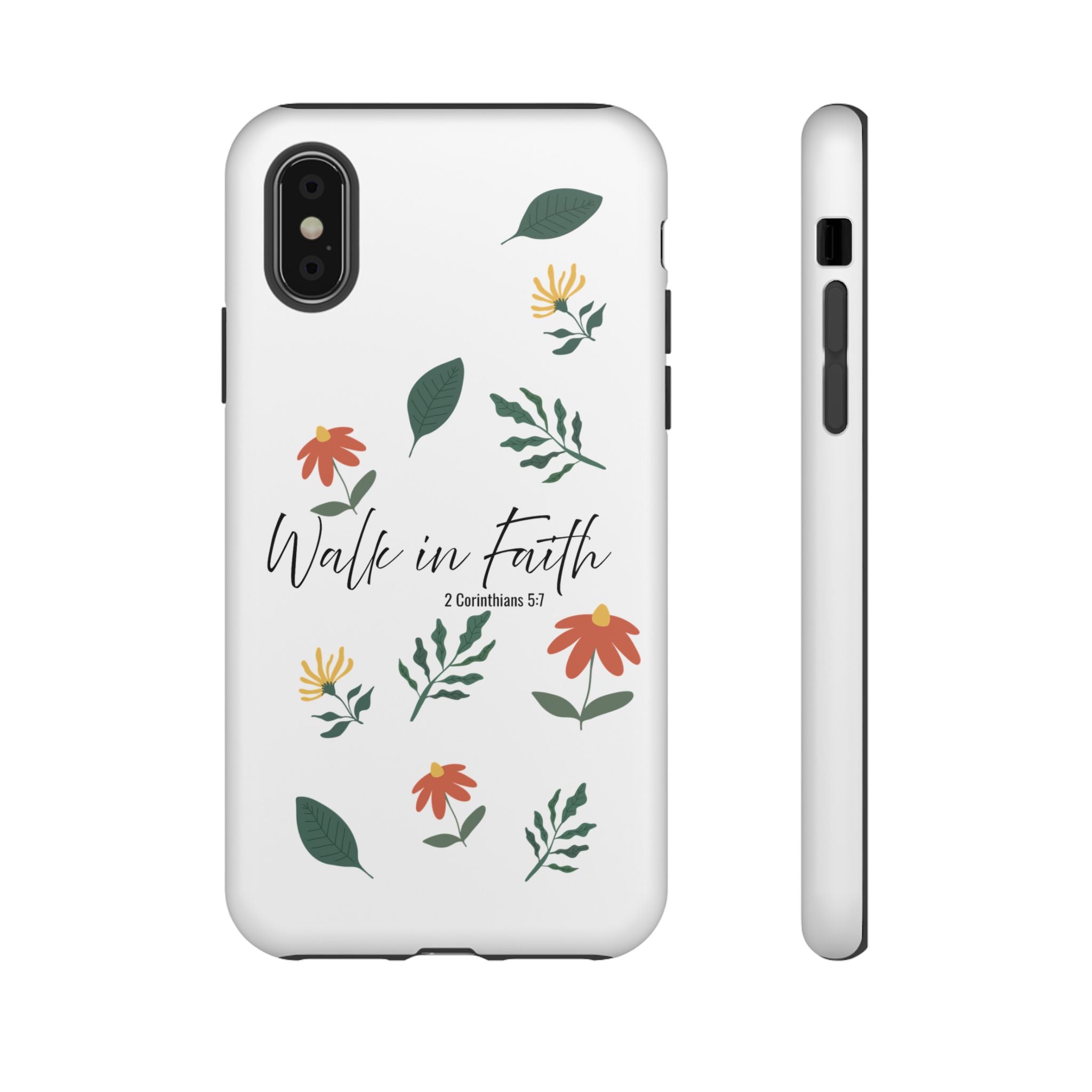 Walk in Faith Floral Phone Case — 2 Corinthians 5:7 Christian iPhone Case