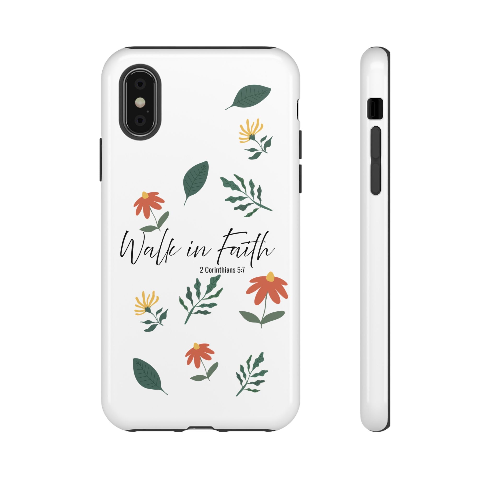 Walk in Faith Floral Phone Case — 2 Corinthians 5:7 Christian iPhone Case