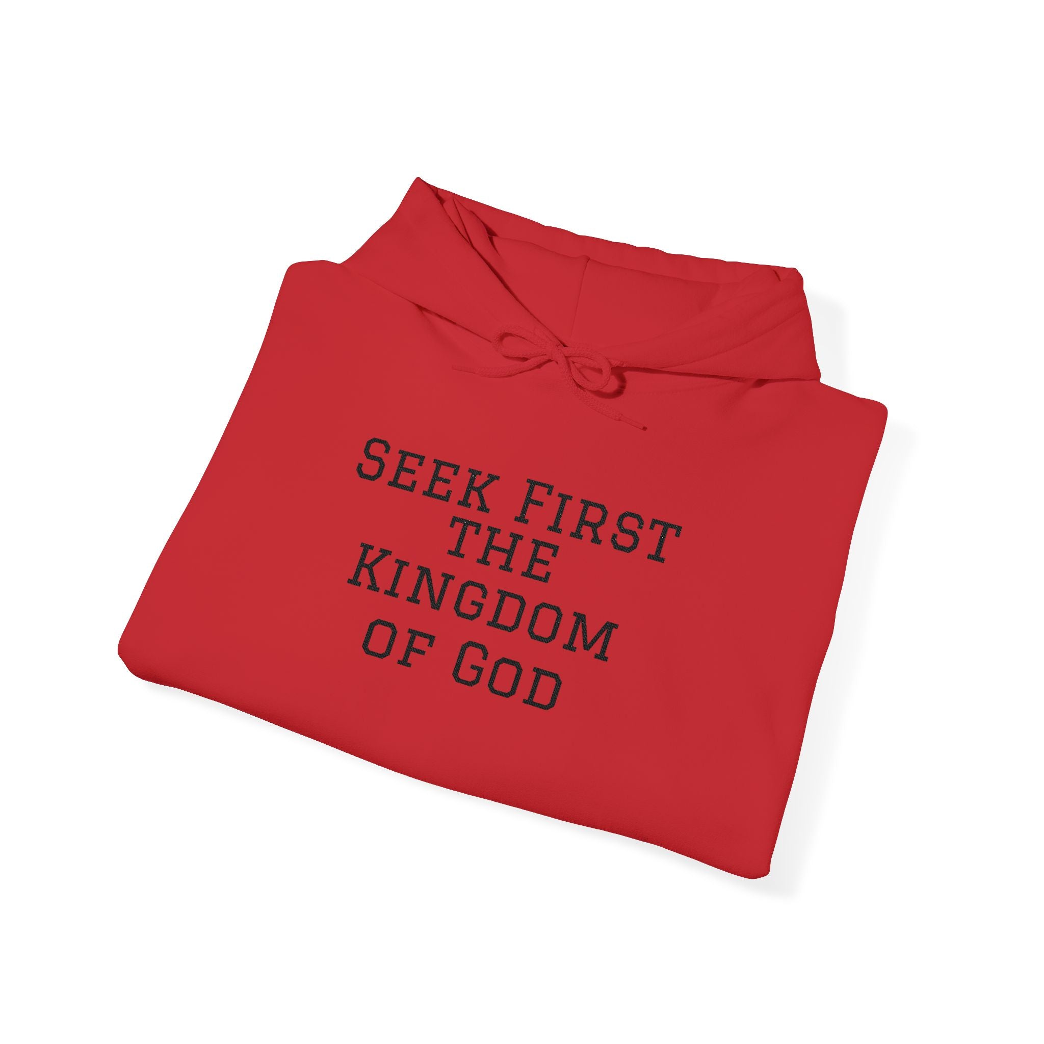 Seek First the Kingdom of God Hoodie – Christian Faith Quote Pullover