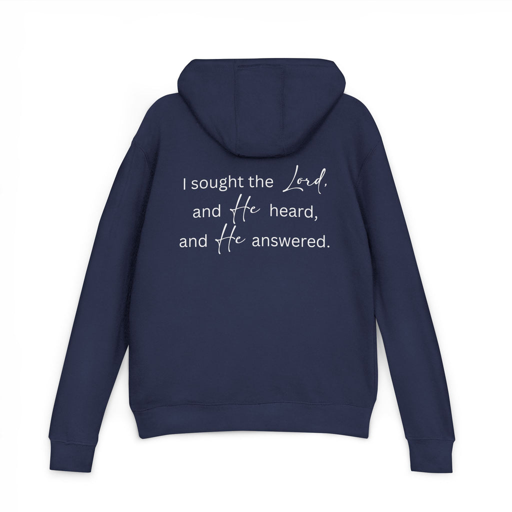 “I sought the Lord and He heard” Hooded Sweatshirt