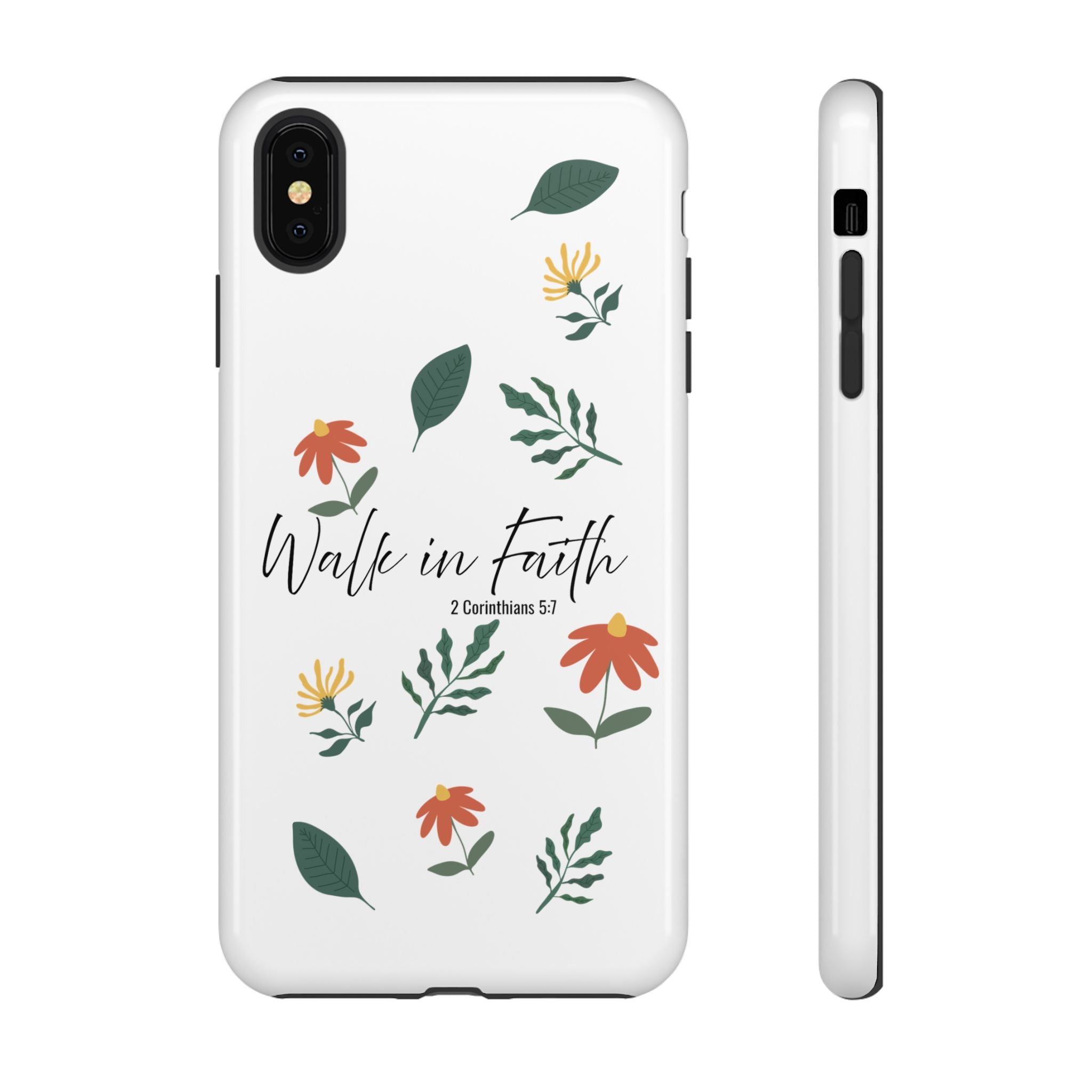 Walk in Faith Floral Phone Case — 2 Corinthians 5:7 Christian iPhone Case