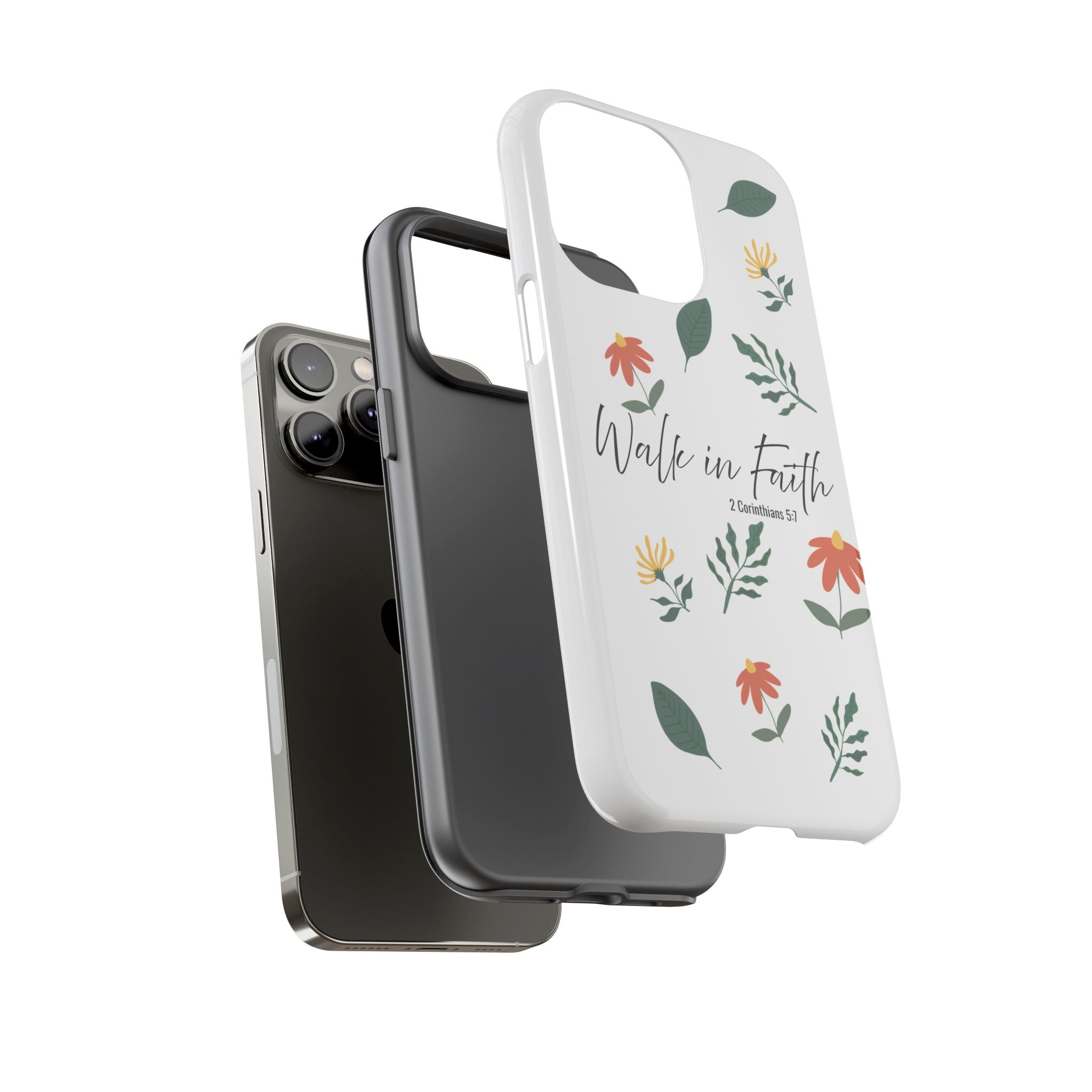 Walk in Faith Floral Phone Case — 2 Corinthians 5:7 Christian iPhone Case