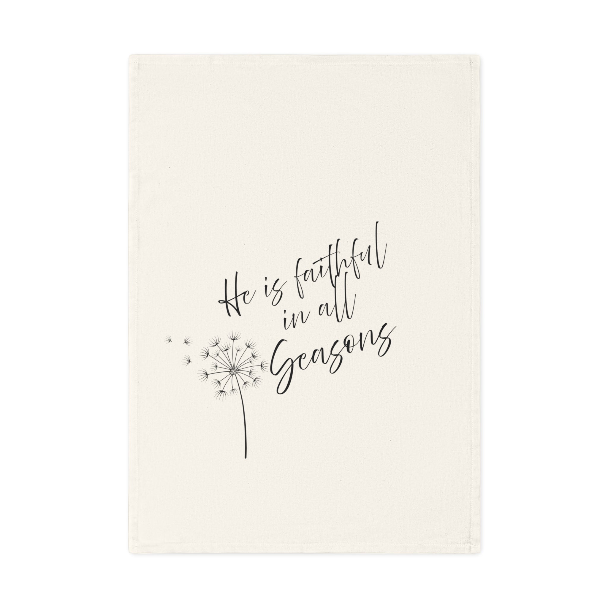 He Is Faithful in All Seasons Cotton Tea Towel