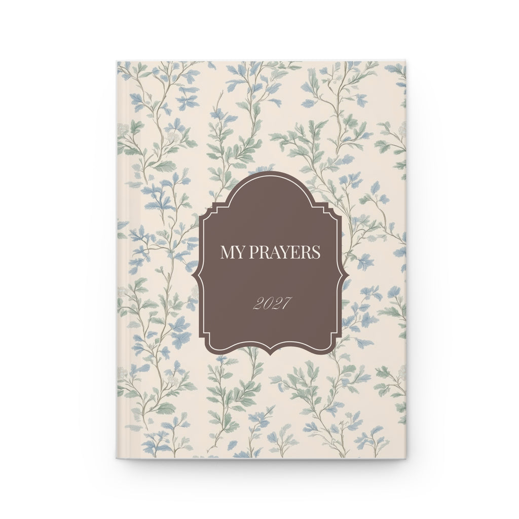 My Prayers 2027 Hardcover Prayer Journal — Floral Keepsake Journal for Daily Devotion & Gratitude
