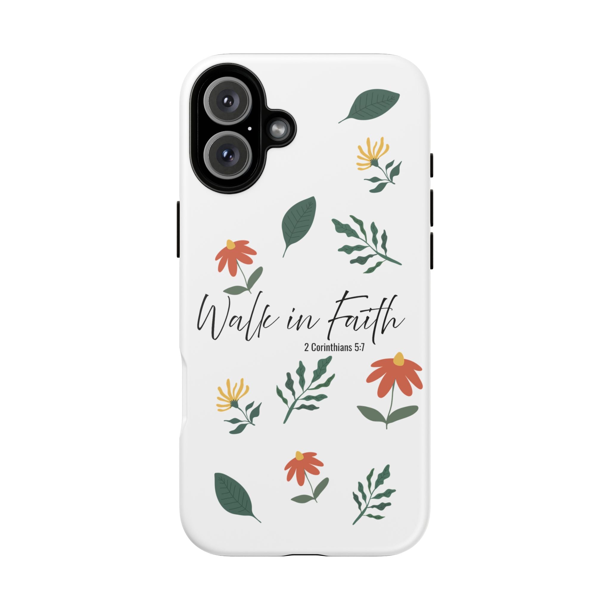 Walk in Faith Floral Phone Case — 2 Corinthians 5:7 Christian iPhone Case