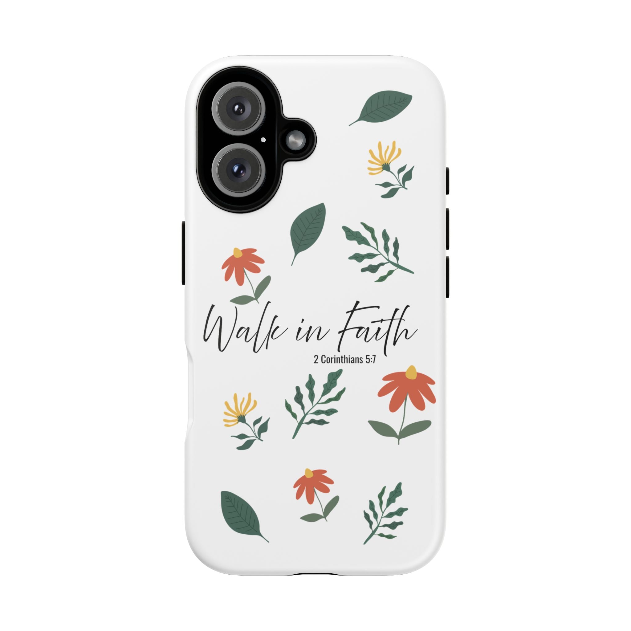 Walk in Faith Floral Phone Case — 2 Corinthians 5:7 Christian iPhone Case