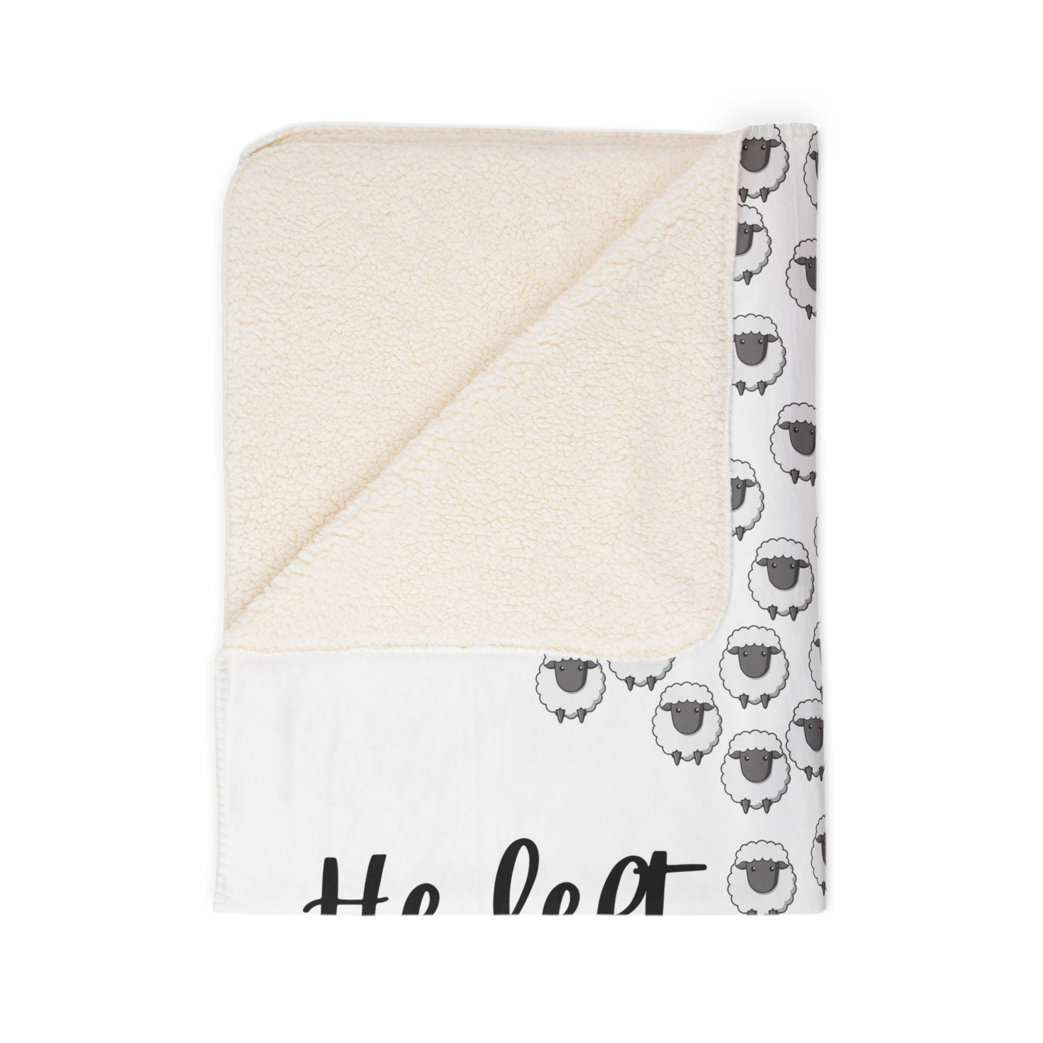 "He Left the 99 to Find Me" Fleece and Sherpa Throw