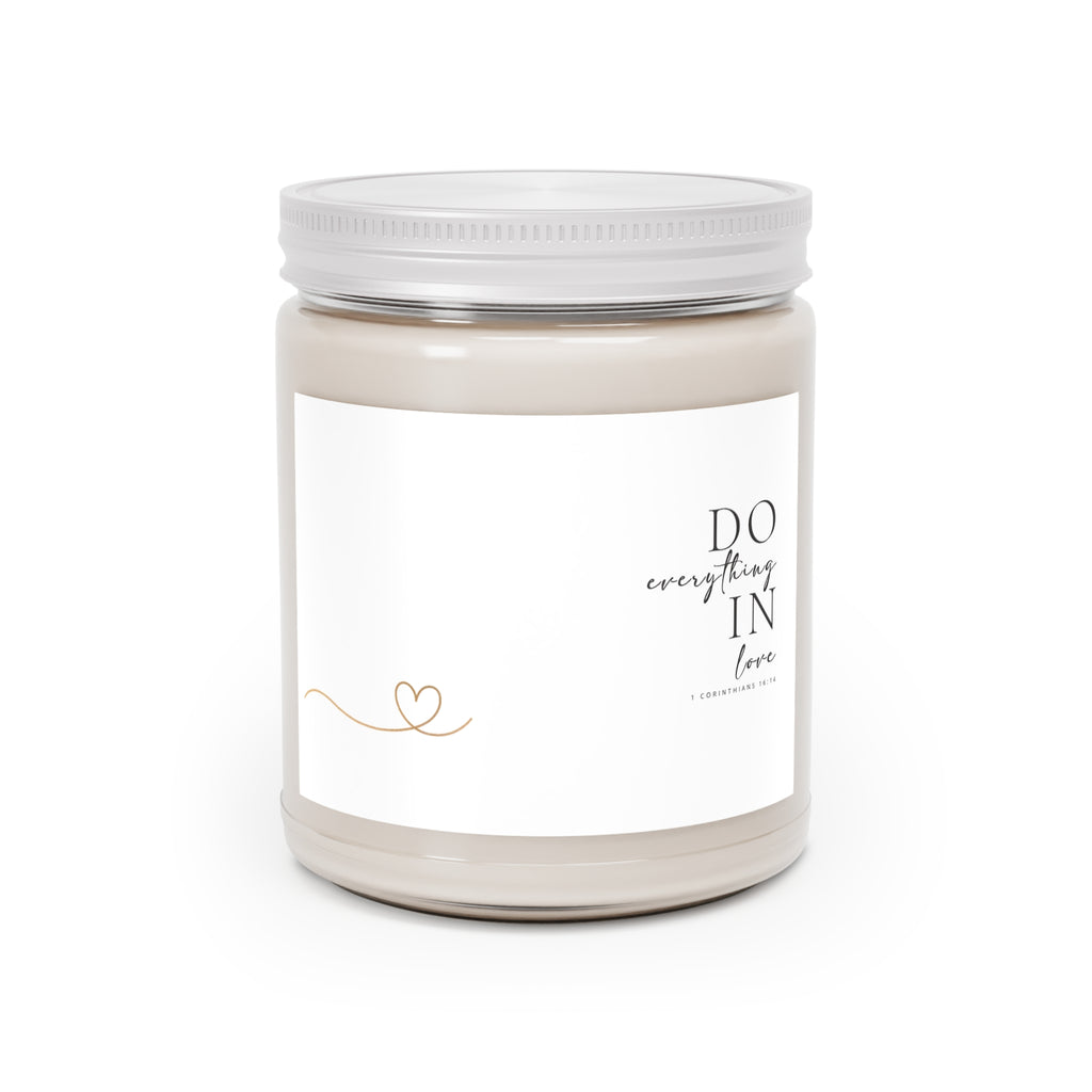"Do Everything in Love" Soy Scented Candle- 9oz