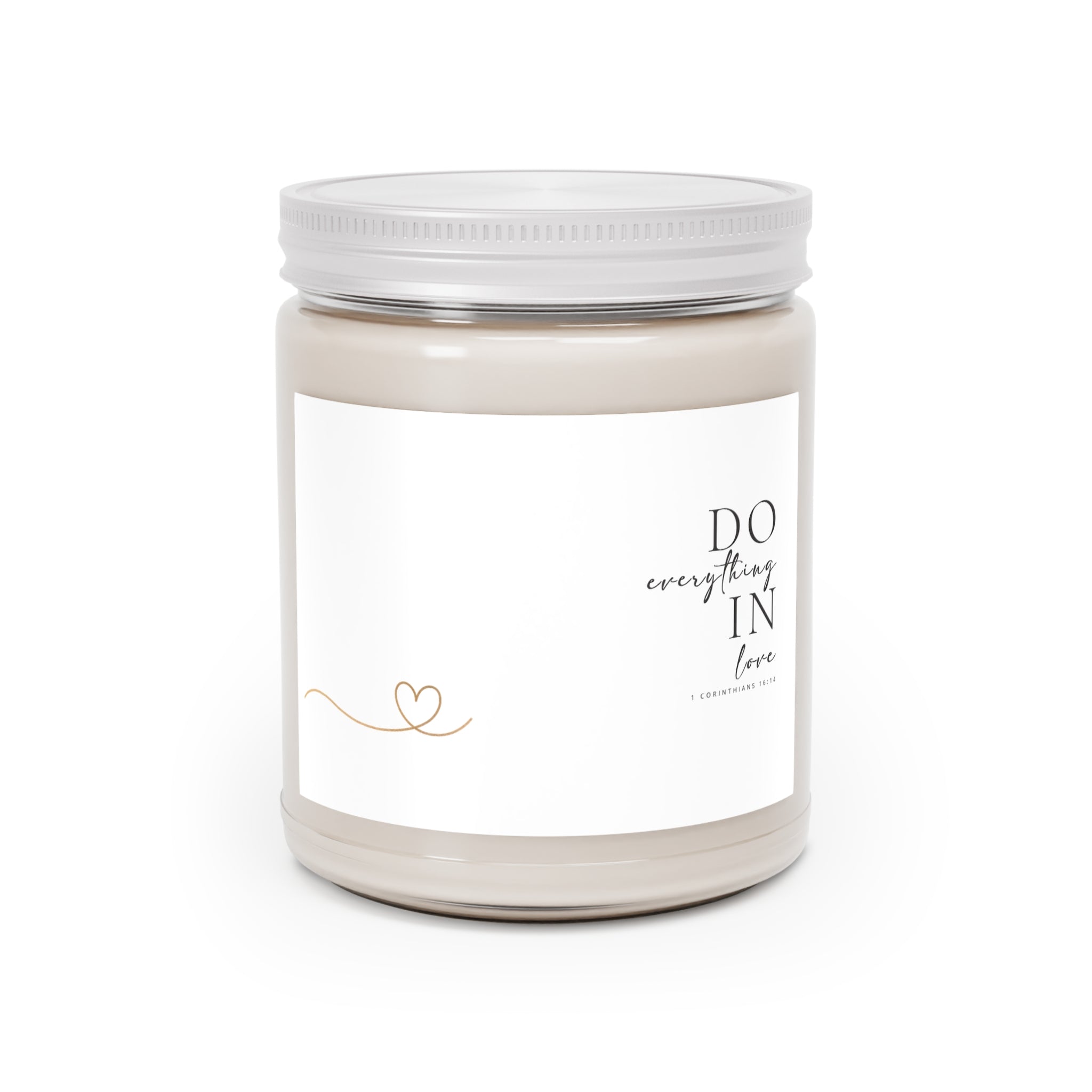 "Do Everything in Love" Soy Scented Candle- 9oz