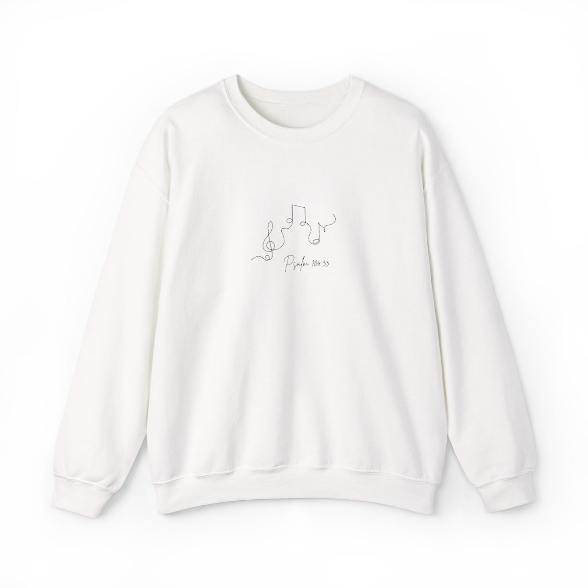 Fine Line Collection- Psalm 104:33 Sweatshirt