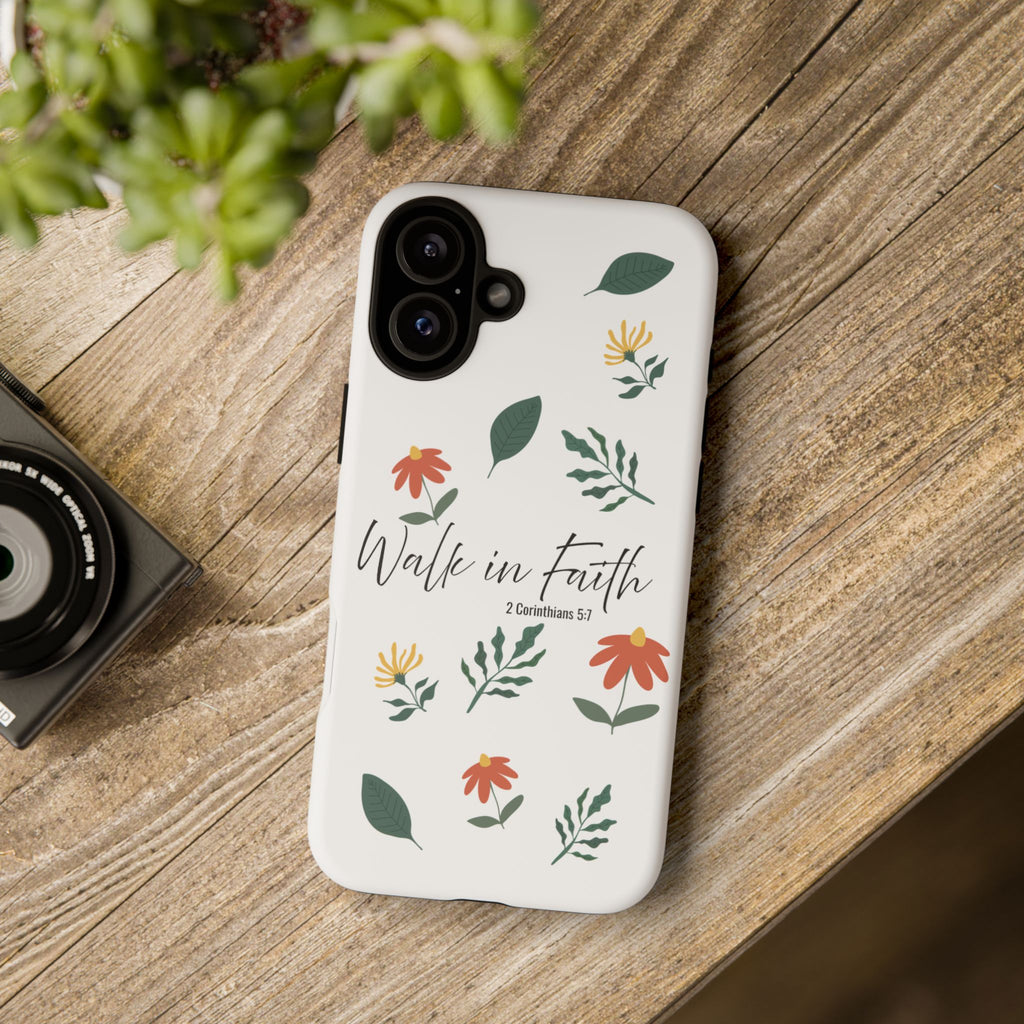 Walk in Faith Floral Phone Case — 2 Corinthians 5:7 Christian iPhone Case