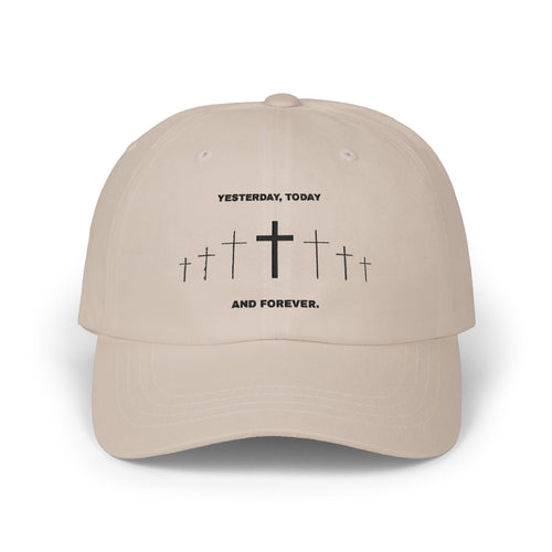 Christian Cross Dad Cap – “Yesterday, Today and Forever” Embroidered Baseball Hat