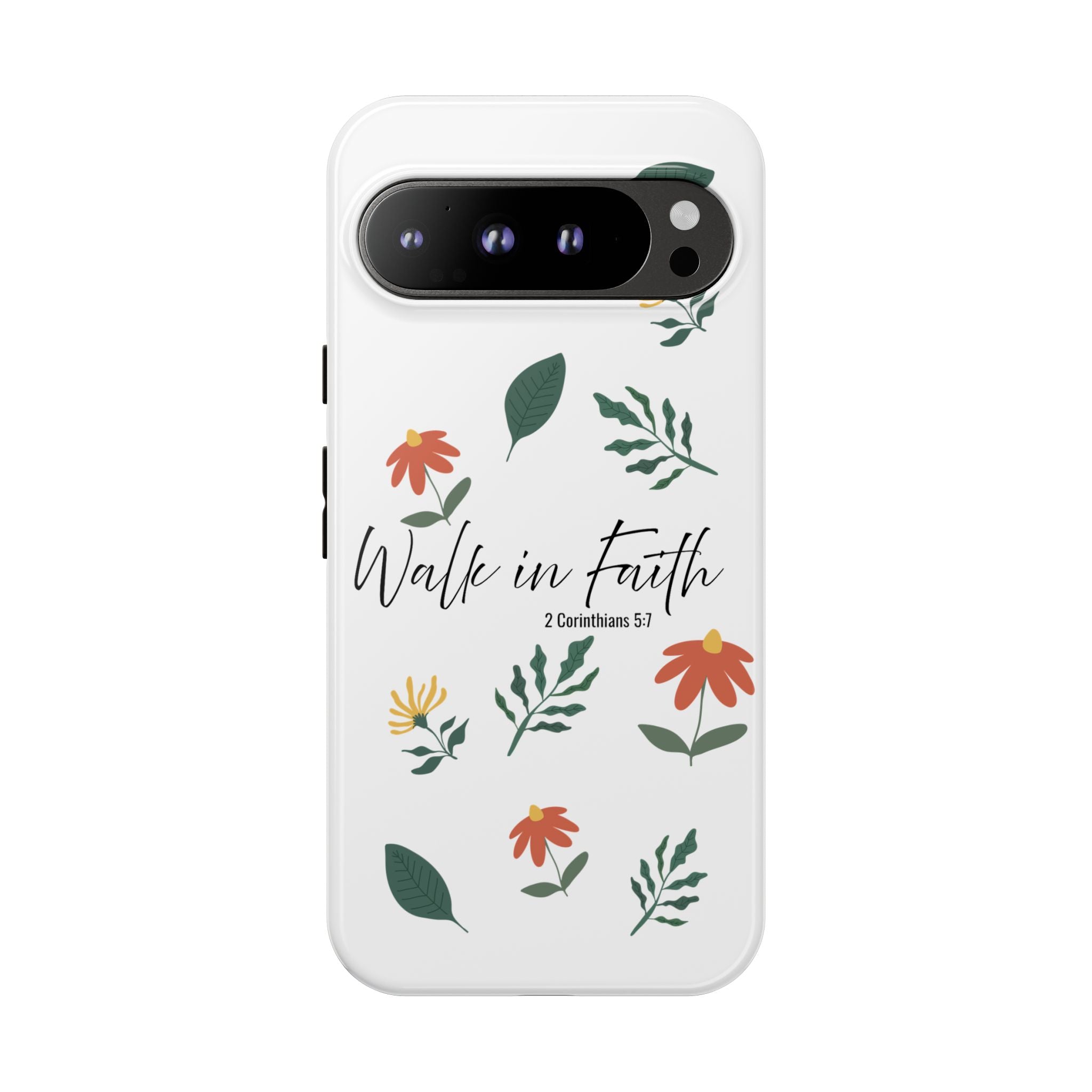 Walk in Faith Floral Phone Case — 2 Corinthians 5:7 Christian iPhone Case