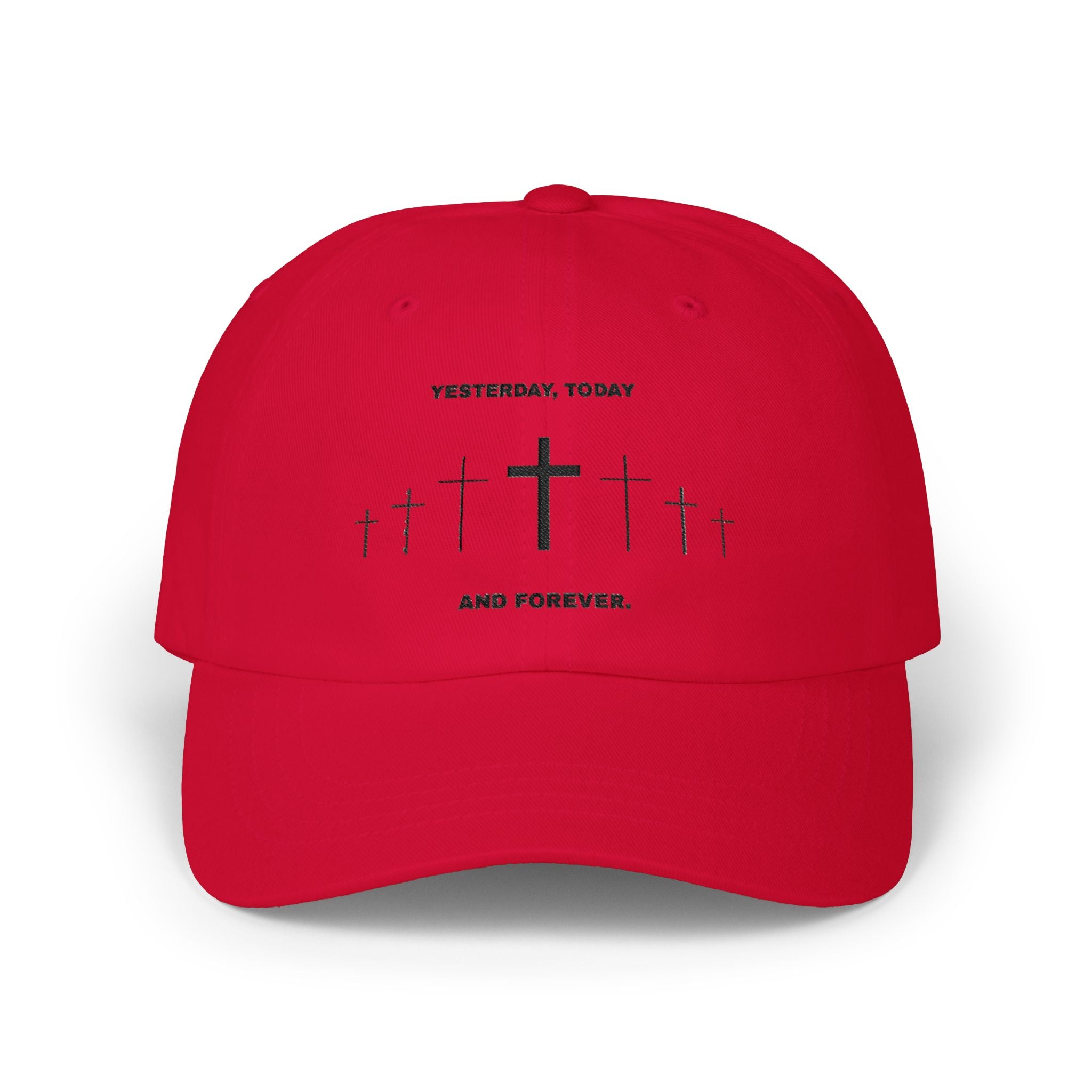 Christian Cross Dad Cap – “Yesterday, Today and Forever” Embroidered Baseball Hat