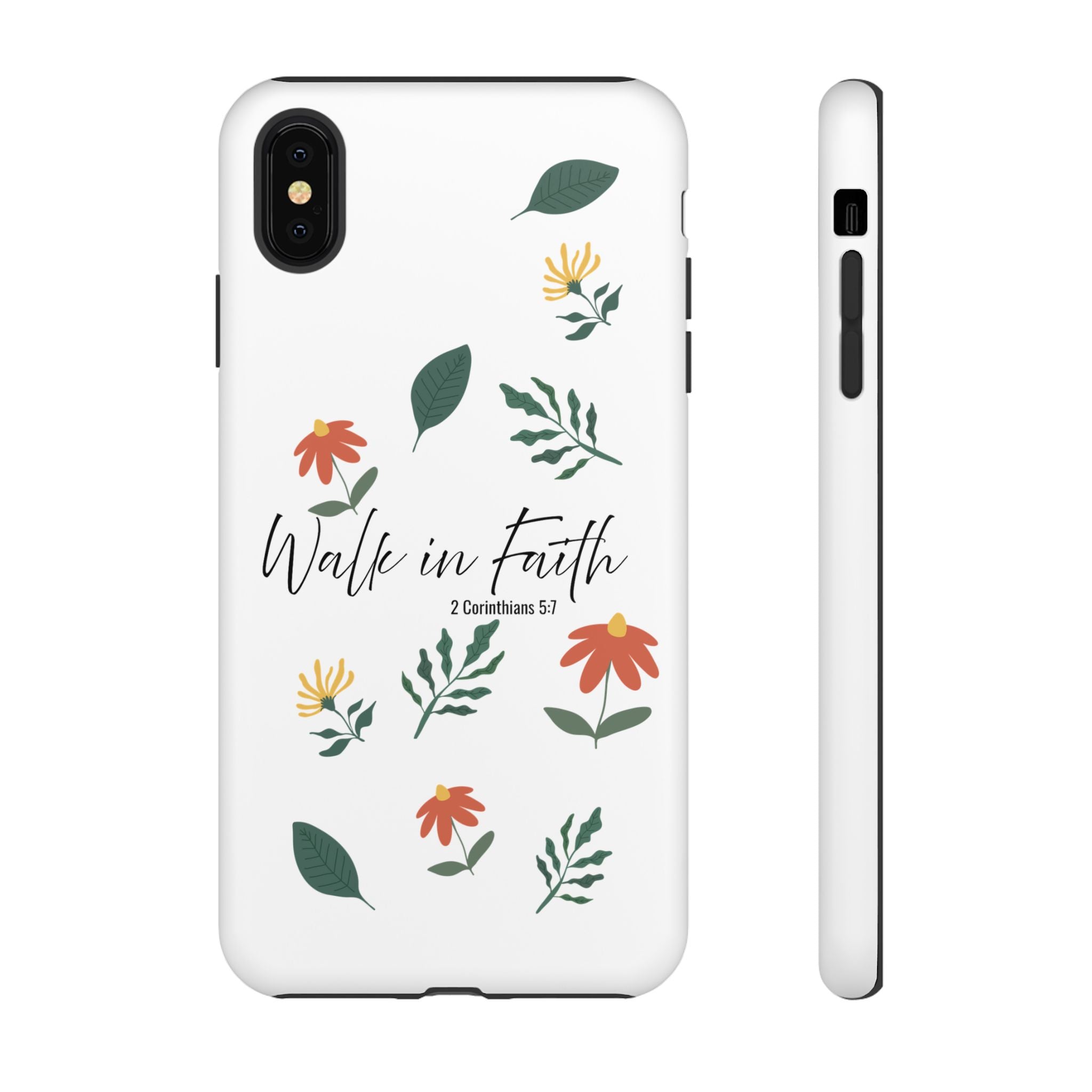 Walk in Faith Floral Phone Case — 2 Corinthians 5:7 Christian iPhone Case