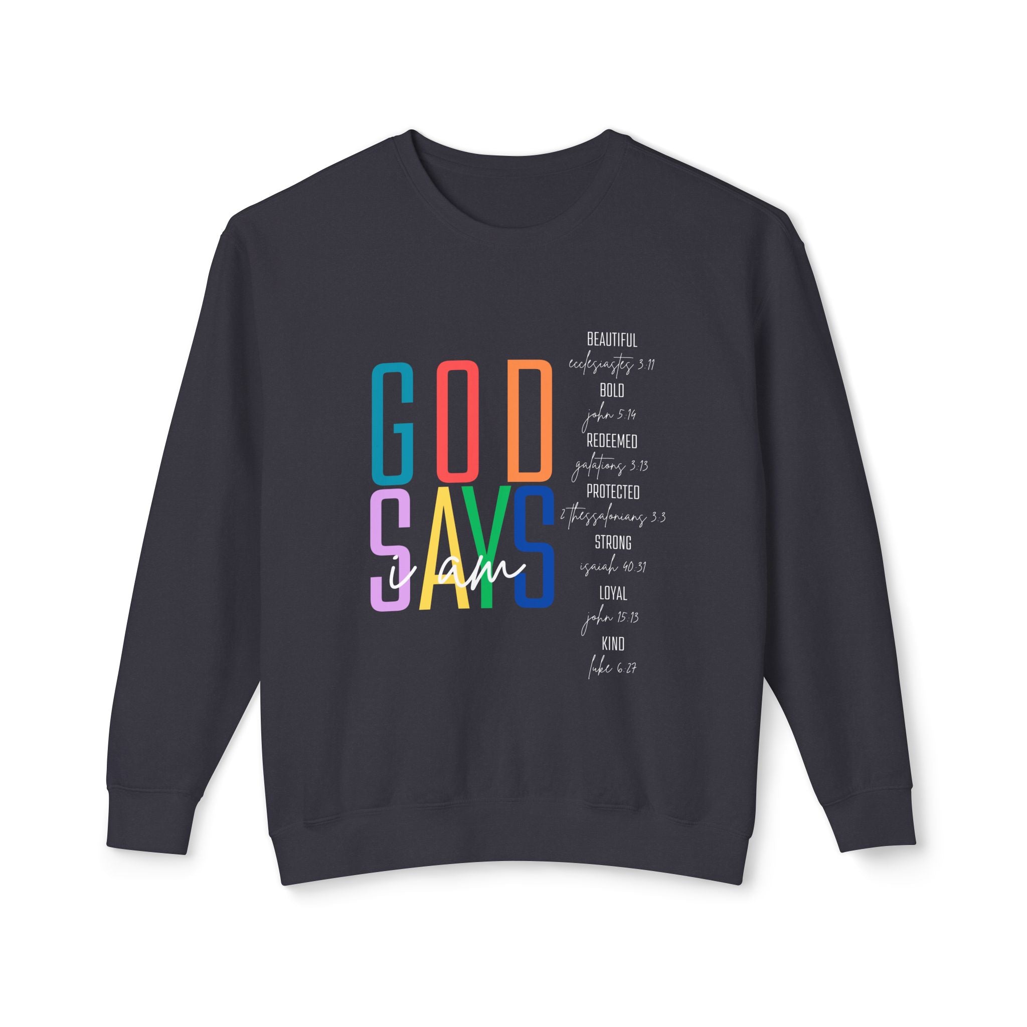 "God Says" Rainbow Crewneck Sweatshirt