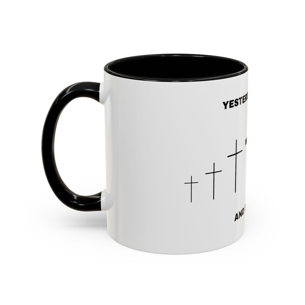 Christian Coffee Mug - "Yesterday, Today and Forever" Cross Accent Mug (11/15oz)