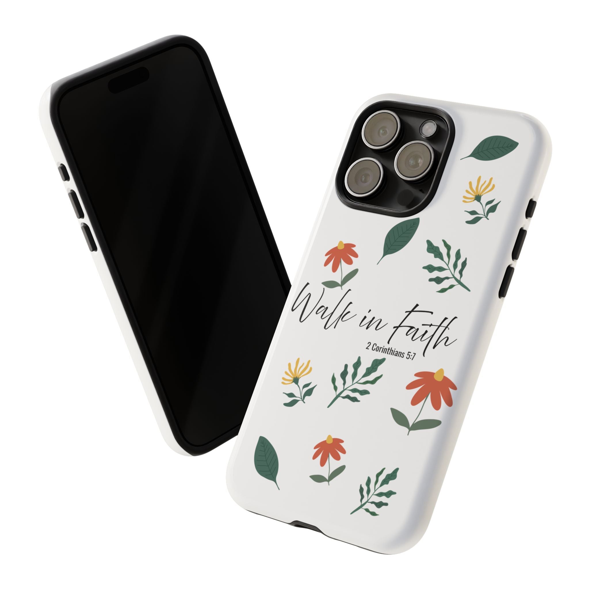 Walk in Faith Floral Phone Case — 2 Corinthians 5:7 Christian iPhone Case