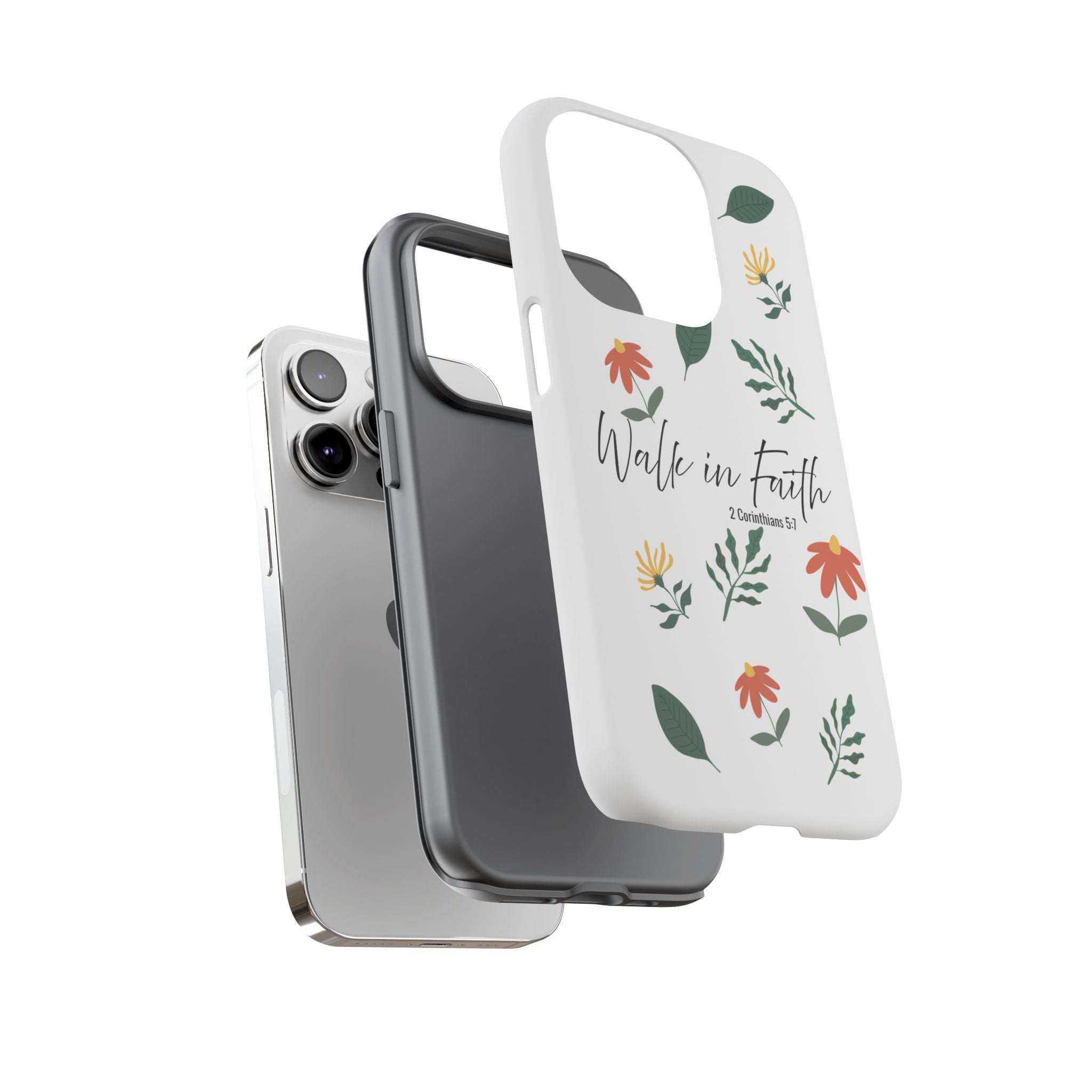 Walk in Faith Floral Phone Case — 2 Corinthians 5:7 Christian iPhone Case