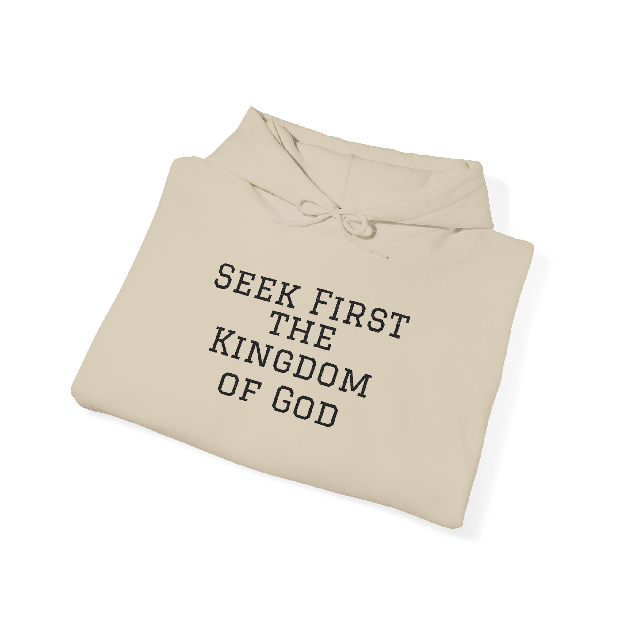 Seek First the Kingdom of God Hoodie – Christian Faith Quote Pullover
