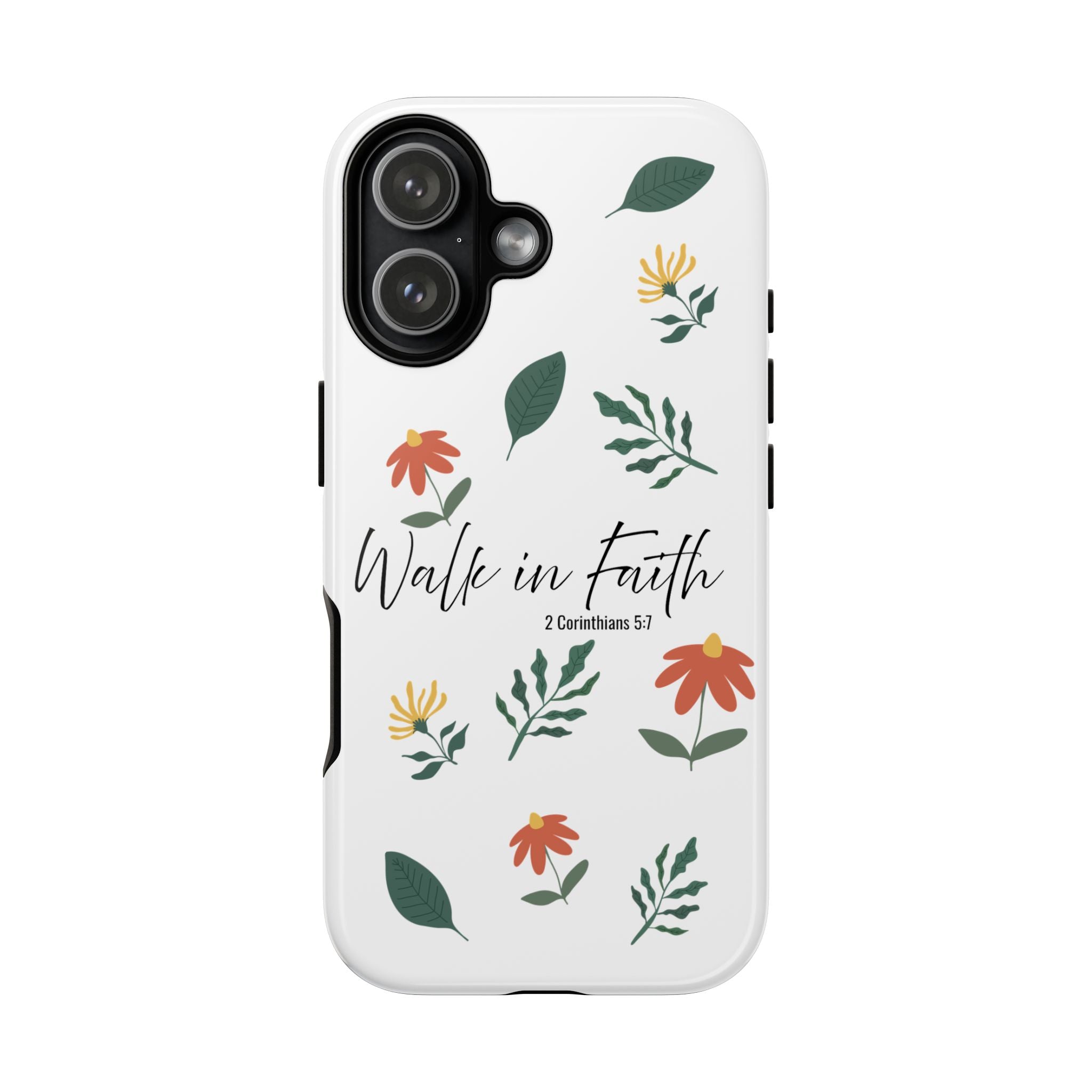 Walk in Faith Floral Phone Case — 2 Corinthians 5:7 Christian iPhone Case