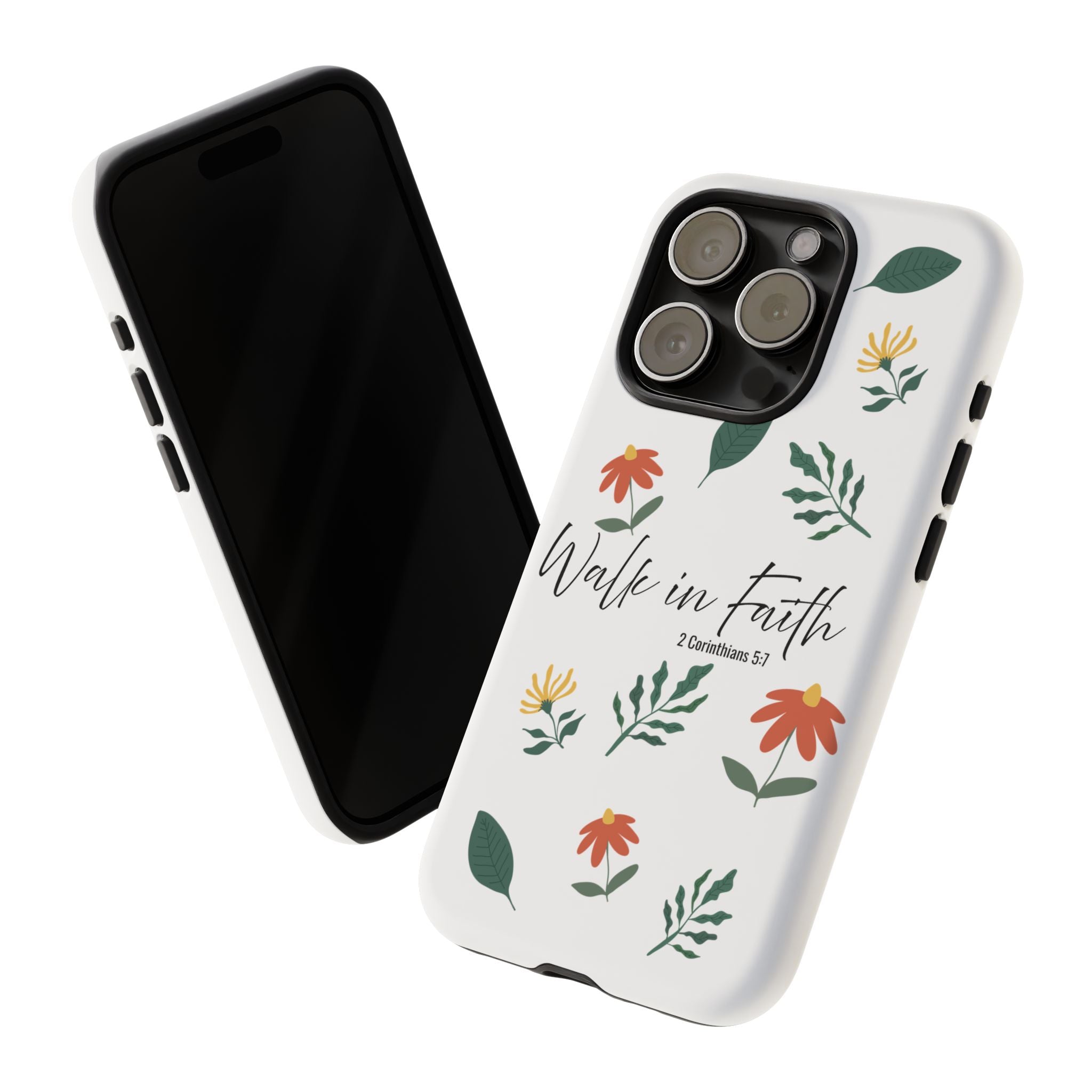 Walk in Faith Floral Phone Case — 2 Corinthians 5:7 Christian iPhone Case