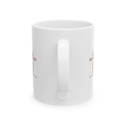Faith Hope Peace Ceramic Mug — Motivational Coffee Cup (11oz & 15oz)
