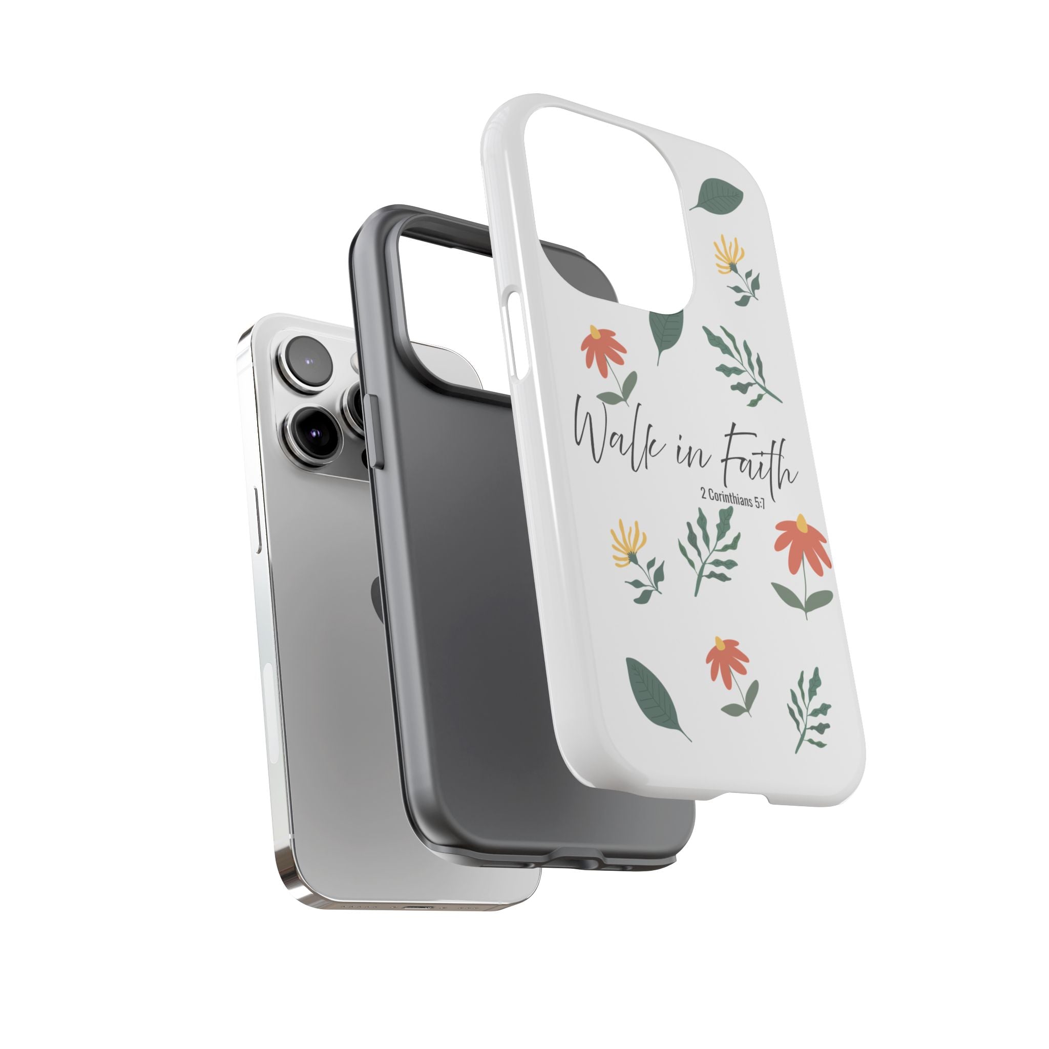 Walk in Faith Floral Phone Case — 2 Corinthians 5:7 Christian iPhone Case