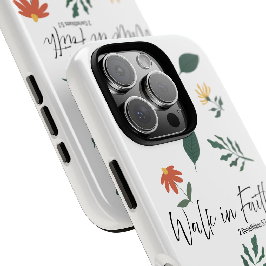Walk in Faith Floral Phone Case — 2 Corinthians 5:7 Christian iPhone Case